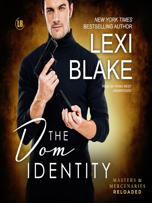 Title details for The Dom Identity by Lexi Blake - Available